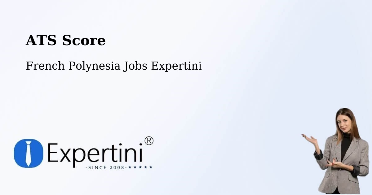Resume ATS Score & Job Description Match Tool – Pierre - French Polynesia Jobs Expertini
