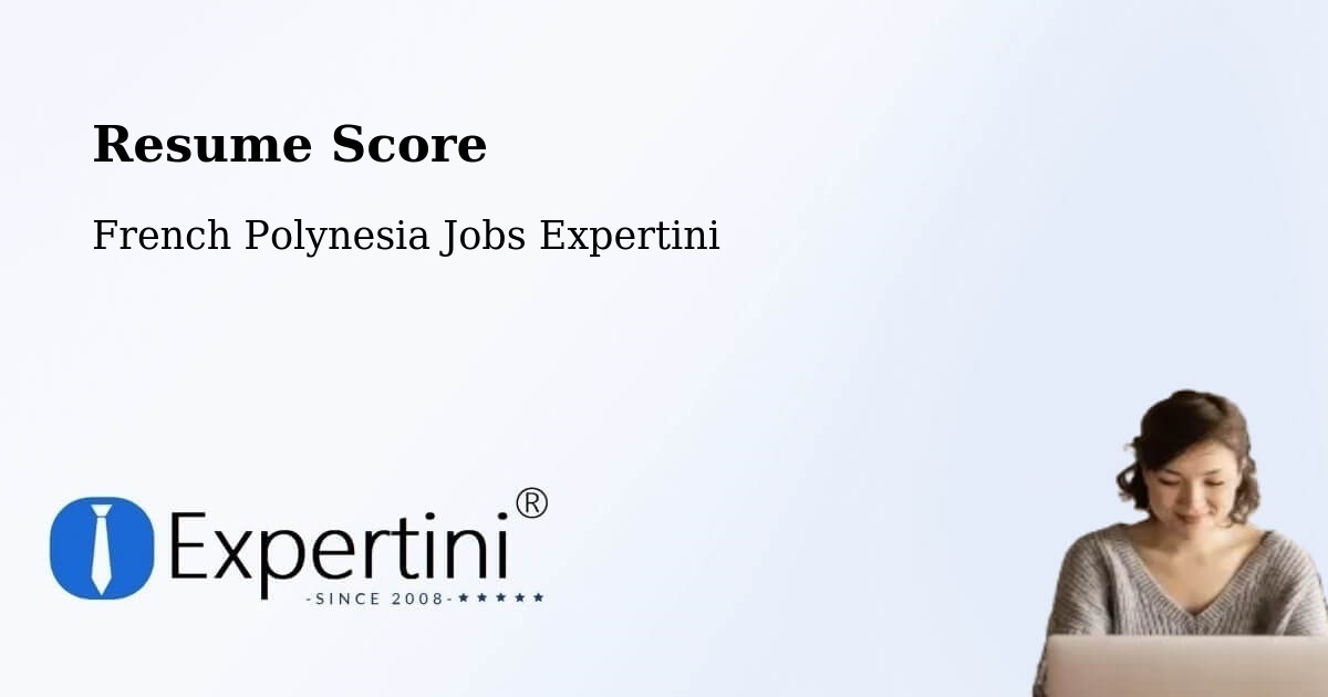 Resume Score & Job Description Match Tool – Pierre - French Polynesia Jobs Expertini