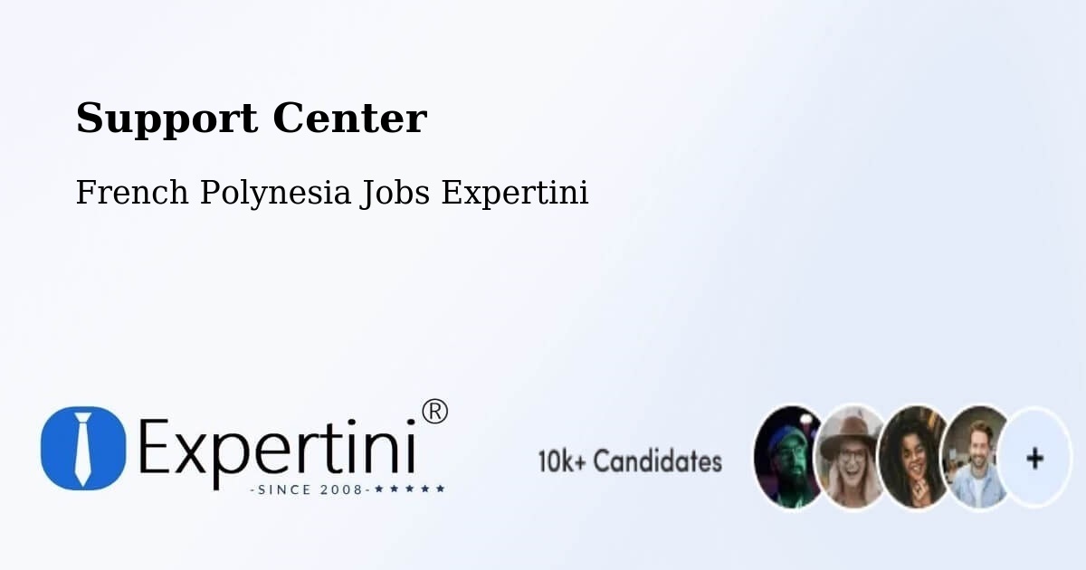 Support Services – Pierre - French Polynesia Jobs Expertini